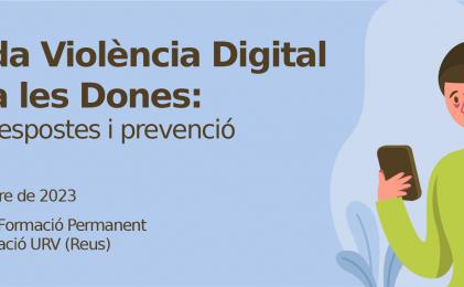 Jornada violència digital contra les dones: reptes, respostes i prevenció
