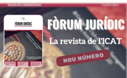 Publicado el núm. 73 de `Fòrum Jurídic`, la revista del ICAT